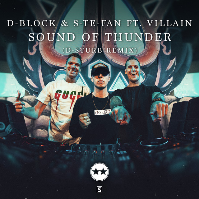 D-Block &amp; S-te-Fan — Sound Of Thunder (D-Sturb Remix) cover artwork