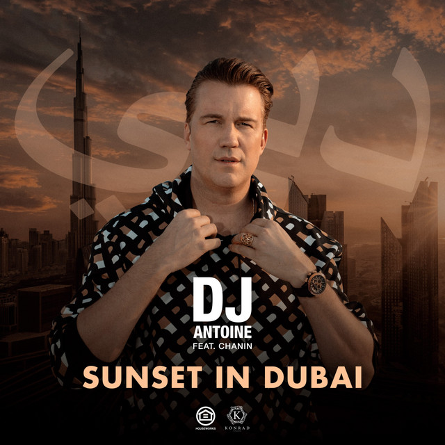 DJ Antoine ft. featuring Chanin Sunset In Dubai cover artwork