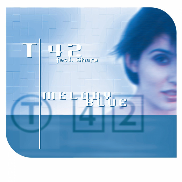 T42 featuring Sharp — Melody Blue cover artwork