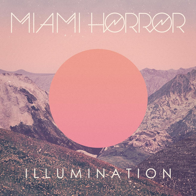 Miami Horror Illumination cover artwork