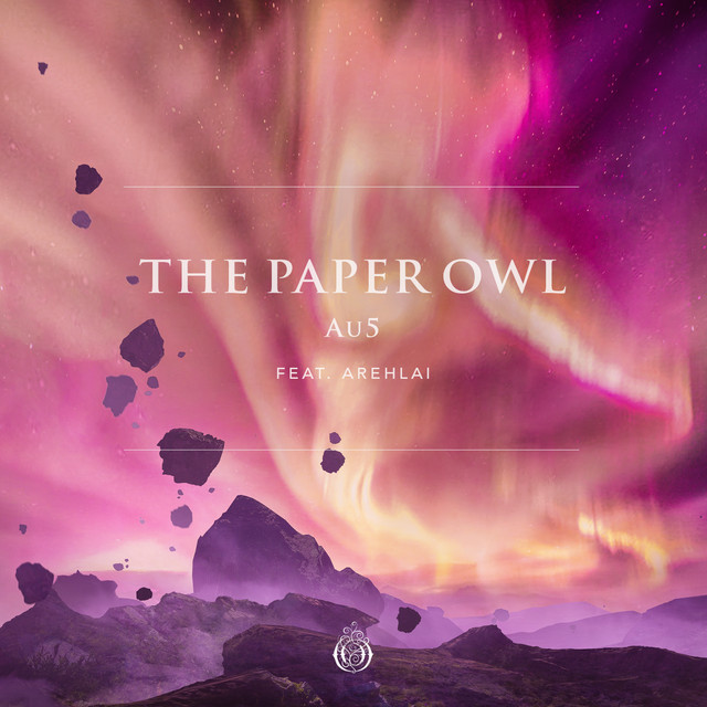 Au5 ft. featuring Arehlai The Paper Owl cover artwork
