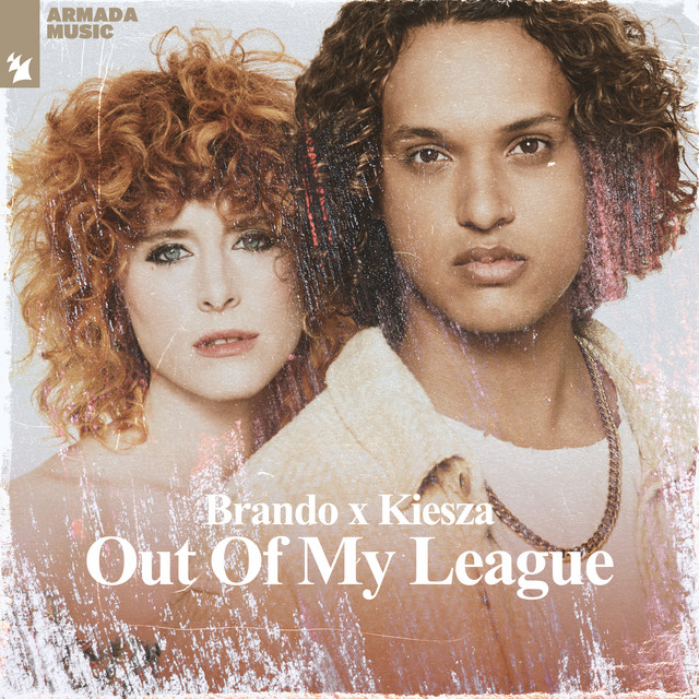 Brando & Kiesza — Out Of My League cover artwork