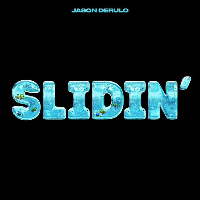 Jason Derulo Slidin&#039; cover artwork