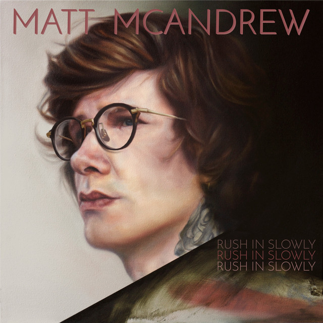 Matt McAndrew Rush in Slowly cover artwork