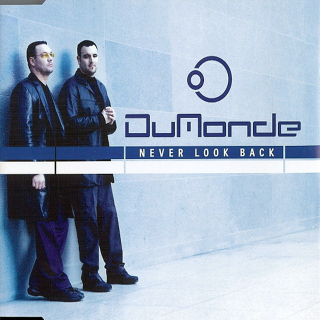 DuMonde — Never Look Back (Tiësto Remix) cover artwork