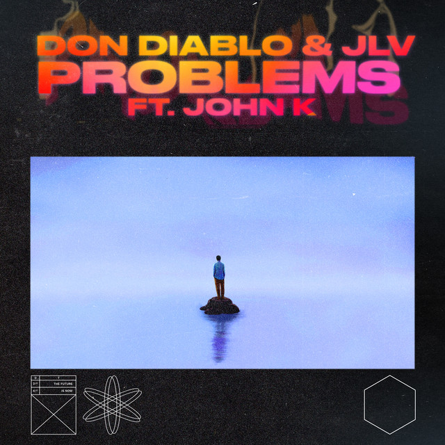 Don Diablo & JLV ft. featuring John K Problems cover artwork