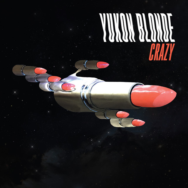 Yukon Blonde Crazy cover artwork