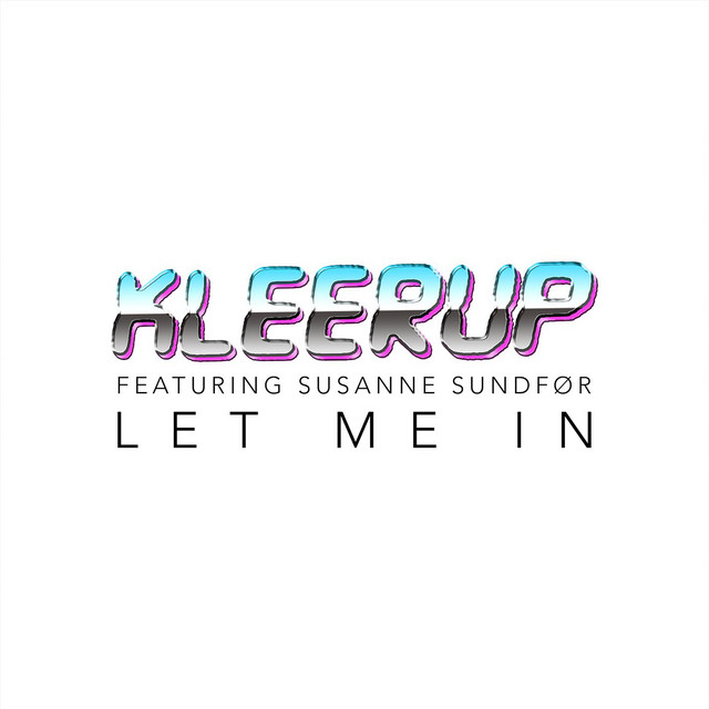 Kleerup ft. featuring Susanne Sundfør Let Me In cover artwork