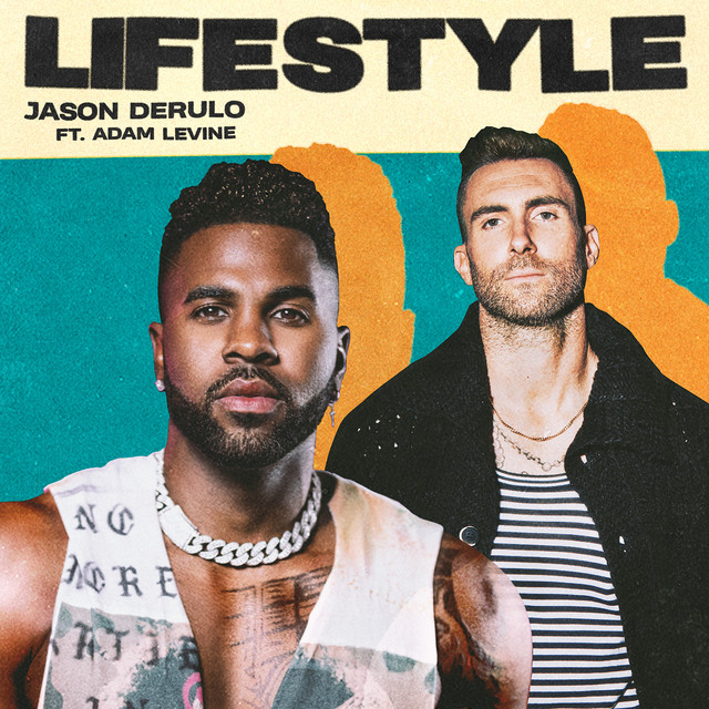 Jason Derulo ft. featuring Adam Levine Lifestyle cover artwork