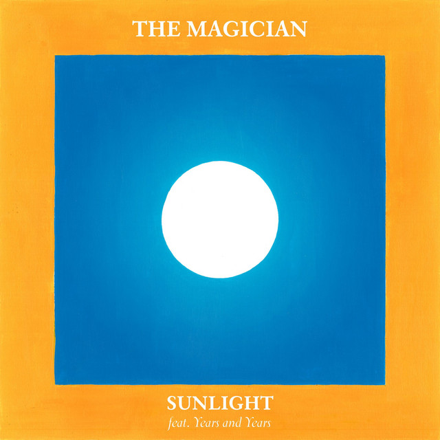 The Magician featuring Years &amp; Years — Sunlight cover artwork
