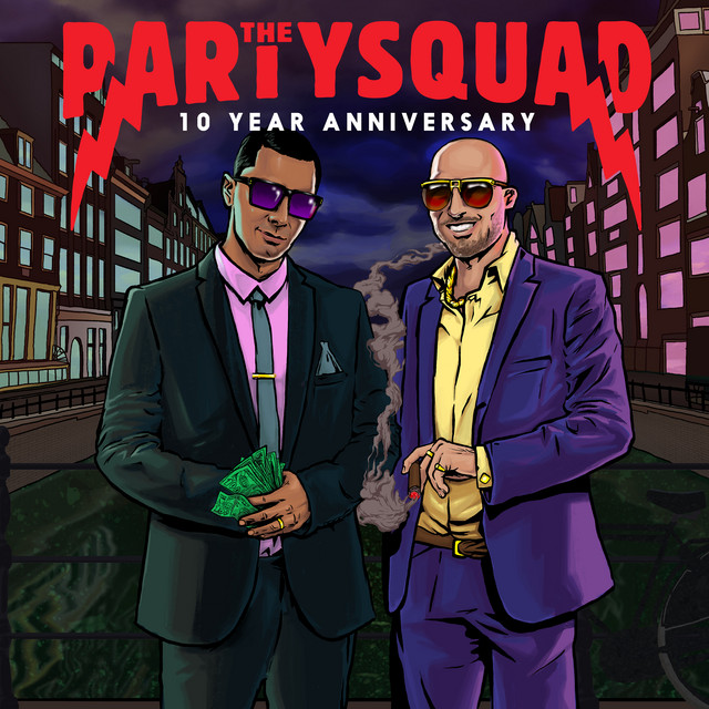 The Partysquad 10 Year Anniversary cover artwork