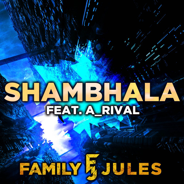 FamilyJules ft. featuring A_Rival Shambhala cover artwork