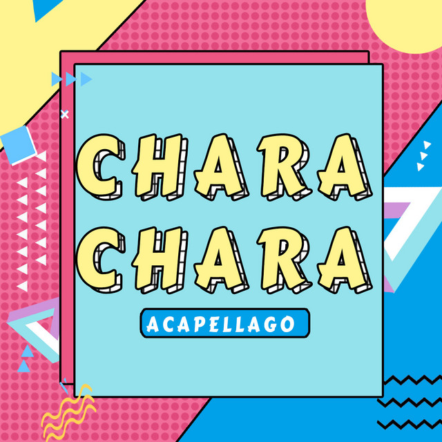 Acapellago — Chara-Chara cover artwork
