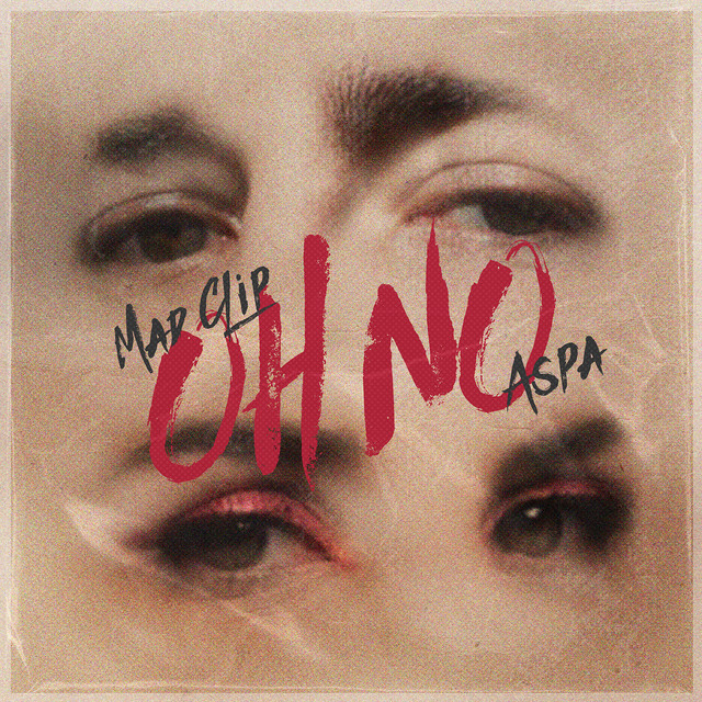 Aspa & Mad Clip — Oh no cover artwork
