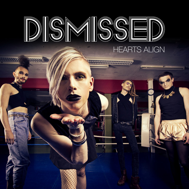 Dismissed — Hearts Align cover artwork