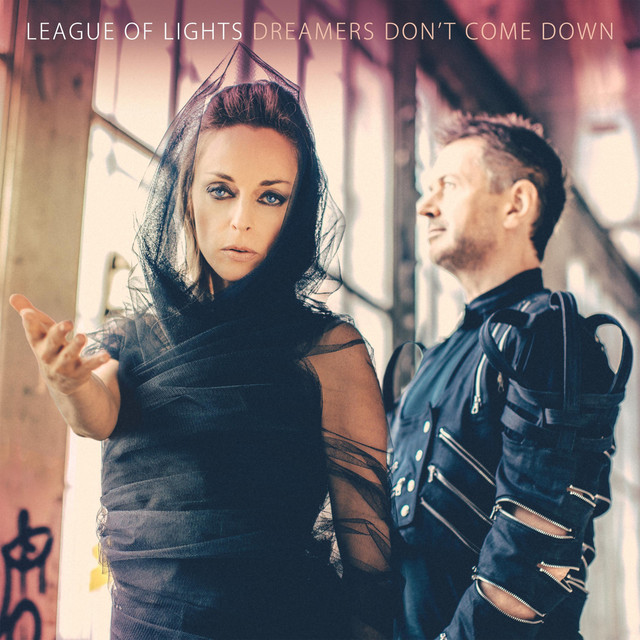 League of Lights — Dreamers Don&#039;t Come Down cover artwork