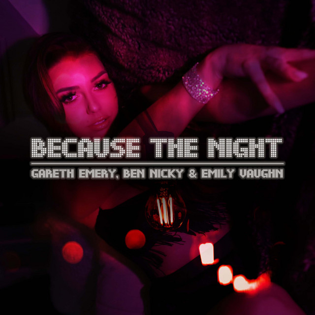 Gareth Emery, Ben Nicky, & Emily Vaughn — Because The Night cover artwork