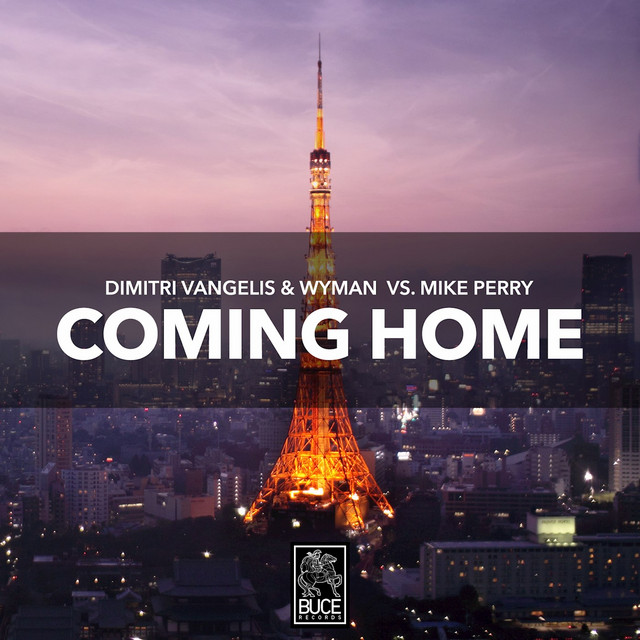 Dimitri Vangelis &amp; Wyman & Mike Perry Coming Home cover artwork