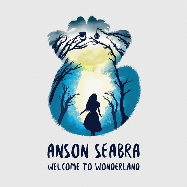 Anson Seabra — Welcome to Wonderland cover artwork