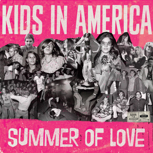 Kids in America Summer of Love cover artwork