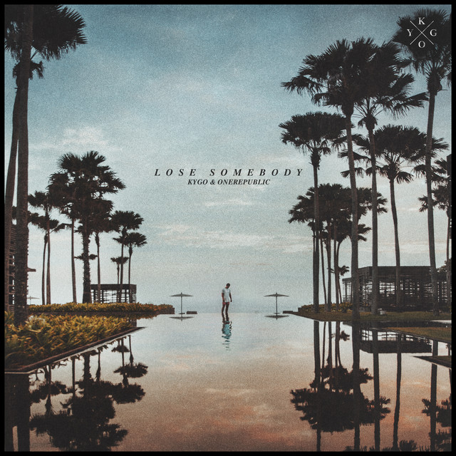Kygo & OneRepublic Lose Somebody cover artwork