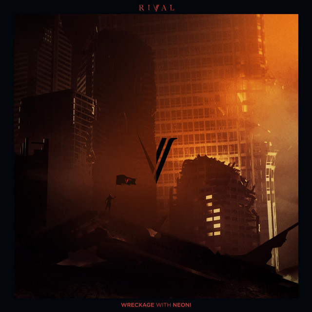 Rival ft. featuring Neoni Wreckage cover artwork