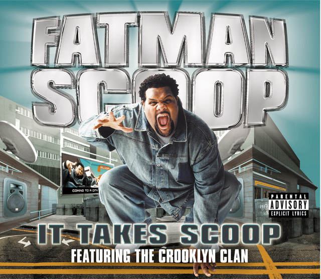 Fatman Scoop featuring The Crooklyn Clan — It Takes Scoop cover artwork