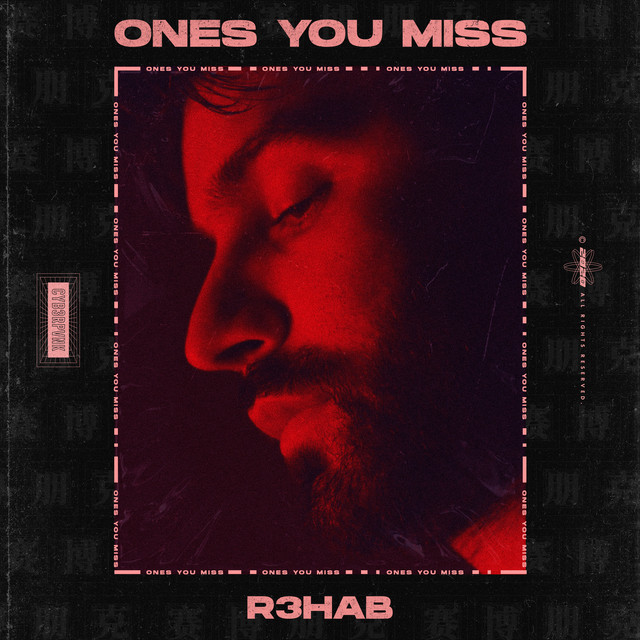 R3HAB Ones You Miss cover artwork