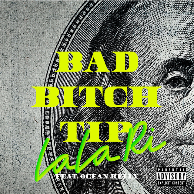 LaLa Ri featuring Ocean Kelly — BAD BITCH TIP cover artwork