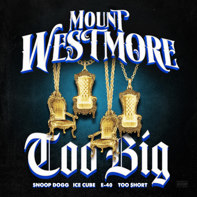Mount Westmore featuring P-Lo — Too Big cover artwork