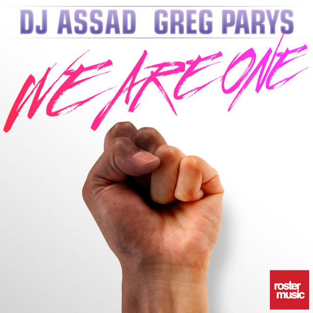 DJ Assad & GREG PARYS — We Are One cover artwork