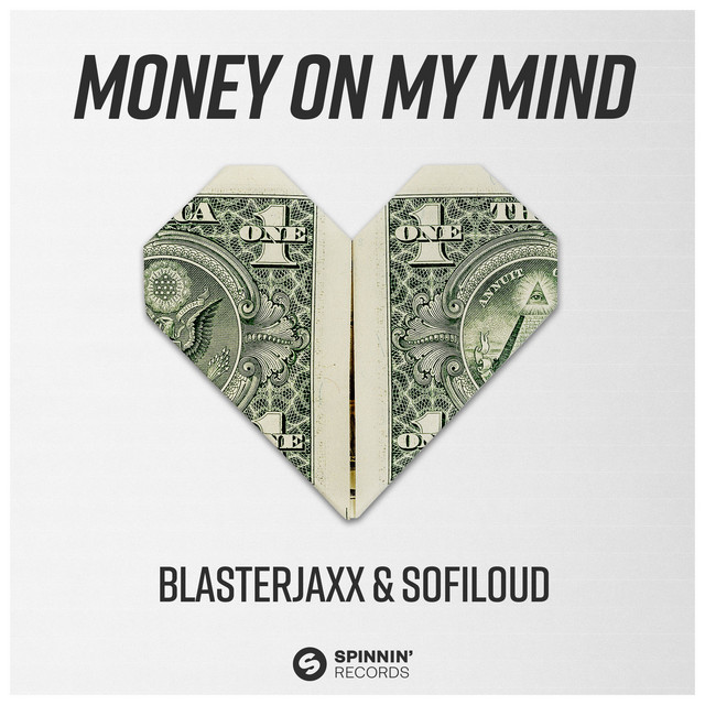 Blasterjaxx & Sofiloud — Money On My Mind cover artwork