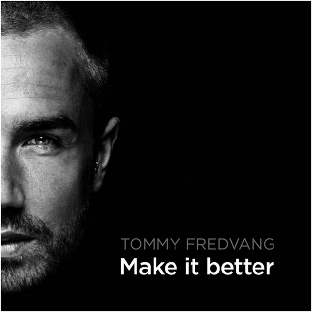 Tommy Fredvang — Make It Better cover artwork