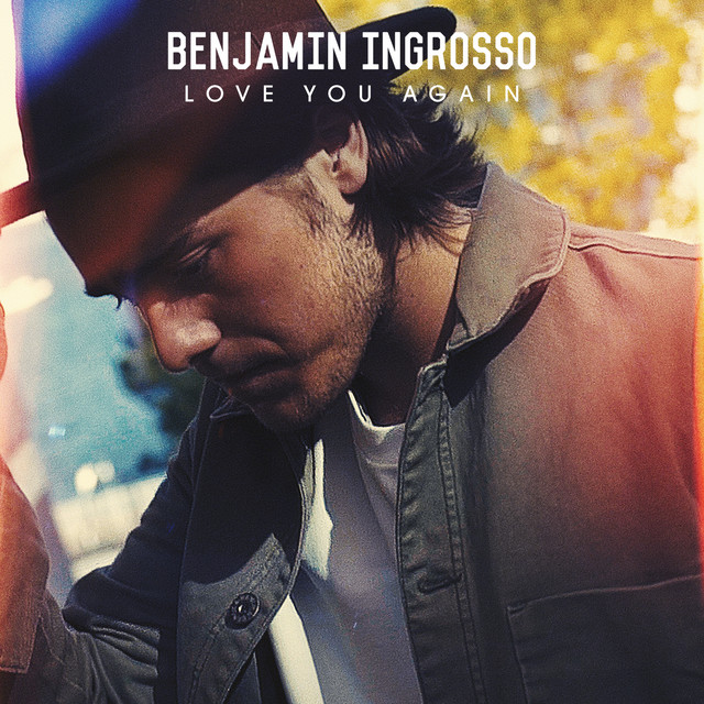 Benjamin Ingrosso — Love You Again cover artwork