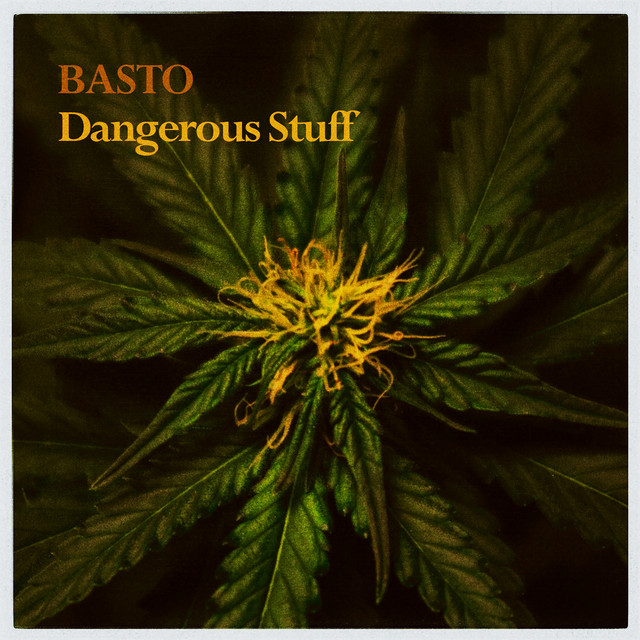 Basto Dangerous Stuff cover artwork