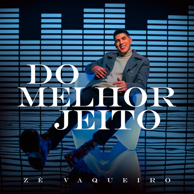 Zé Vaqueiro — Do Melhor Jeito cover artwork