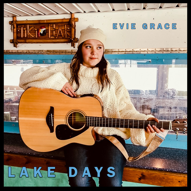 Evie Grace — Lake Days cover artwork