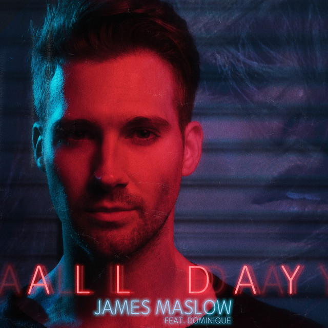 James Maslow featuring Dominique — All Day cover artwork