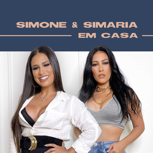 Simone &amp; Simaria Simone &amp; Simaria Em Casa cover artwork