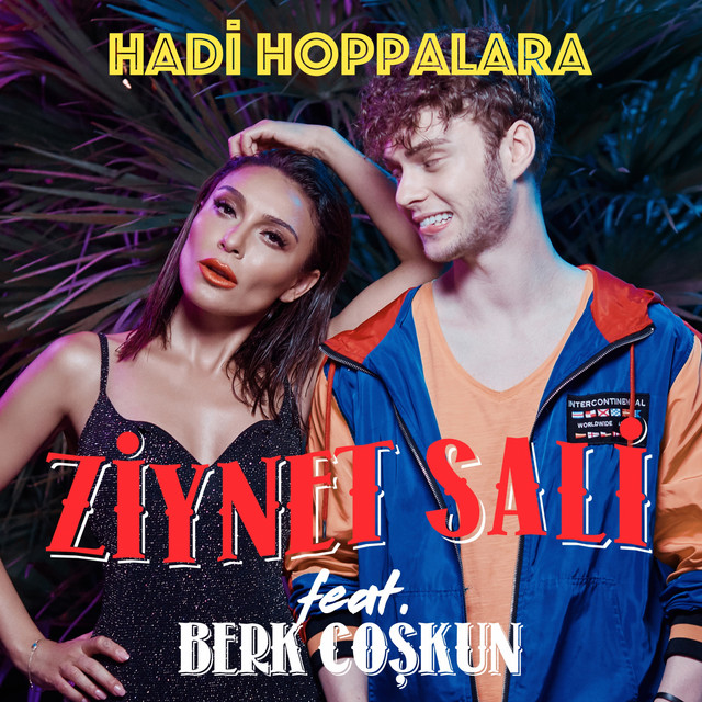 Ziynet Sali ft. featuring Berk Coşkun Hadi Hoppalara cover artwork