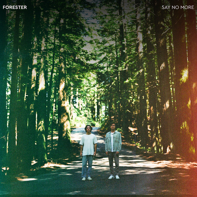 Forester — Say No More cover artwork