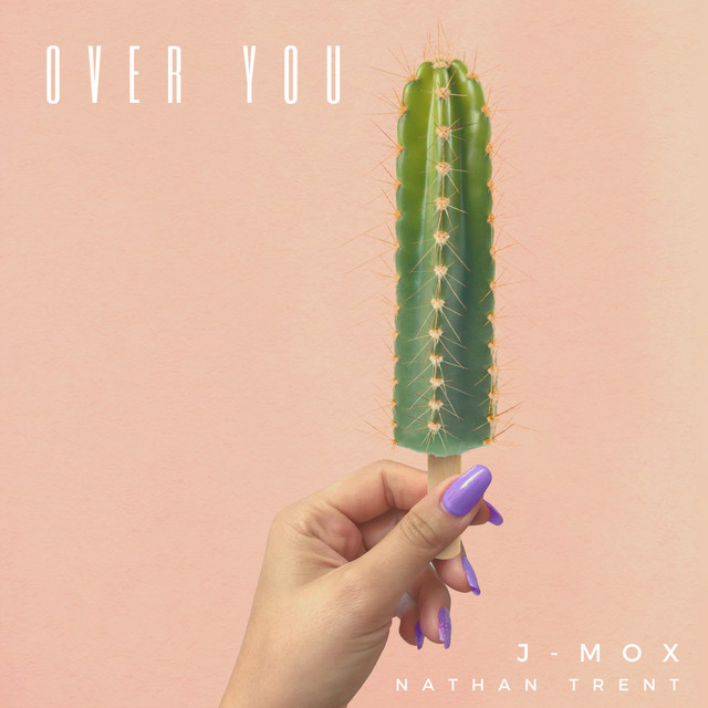 J-Mox & Nathan Trent — Over You cover artwork