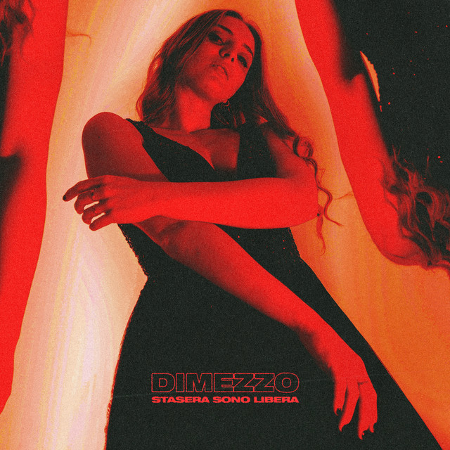DIMEZZO — Stasera Sono Libera cover artwork