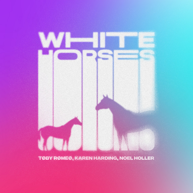 Toby Romeo, Karen Harding, & Noel Holler White Horses cover artwork