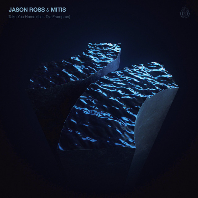 Jason Ross & MitiS ft. featuring Dia Frampton Take You Home cover artwork