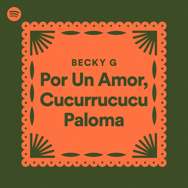 Becky G — Por Un Amor/Cucurrucucú Paloma cover artwork