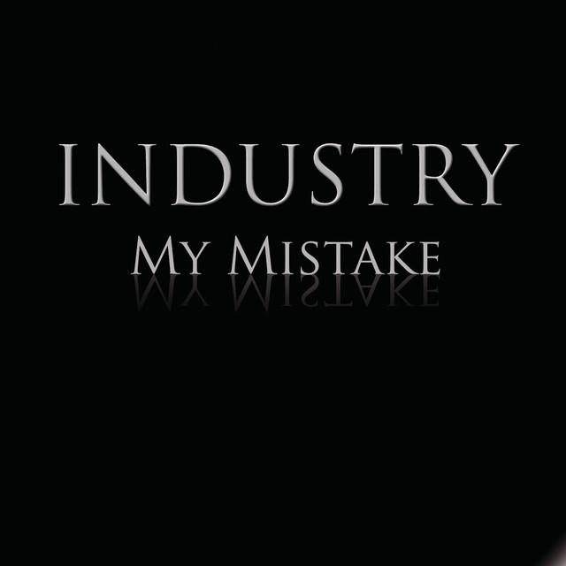 Industry My Mistake cover artwork