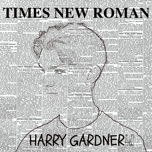 Harry Gardner — Times New Roman cover artwork