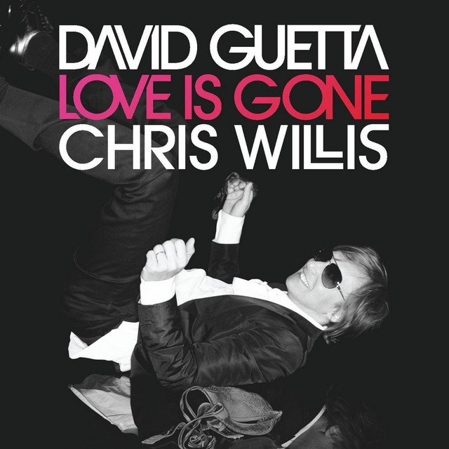 David Guetta featuring Chris Willis — Love Is Gone (Fred Riester &amp; Joachim Garraud Radio Edit Remix) cover artwork