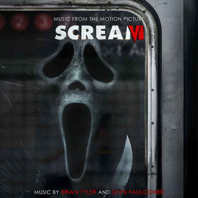 Brian Tyler — SCREAM VI (Music from the Motion Picture) cover artwork